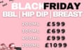 An ad saying Black Friday: BBL, Hip dip, breast, and then a list of prices