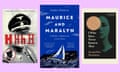 HHhH by Laurent Binet; Maurice and Maralyn by Sophie Elmhirst; I Who Have Never Known Men by Jacqueline Harpman.